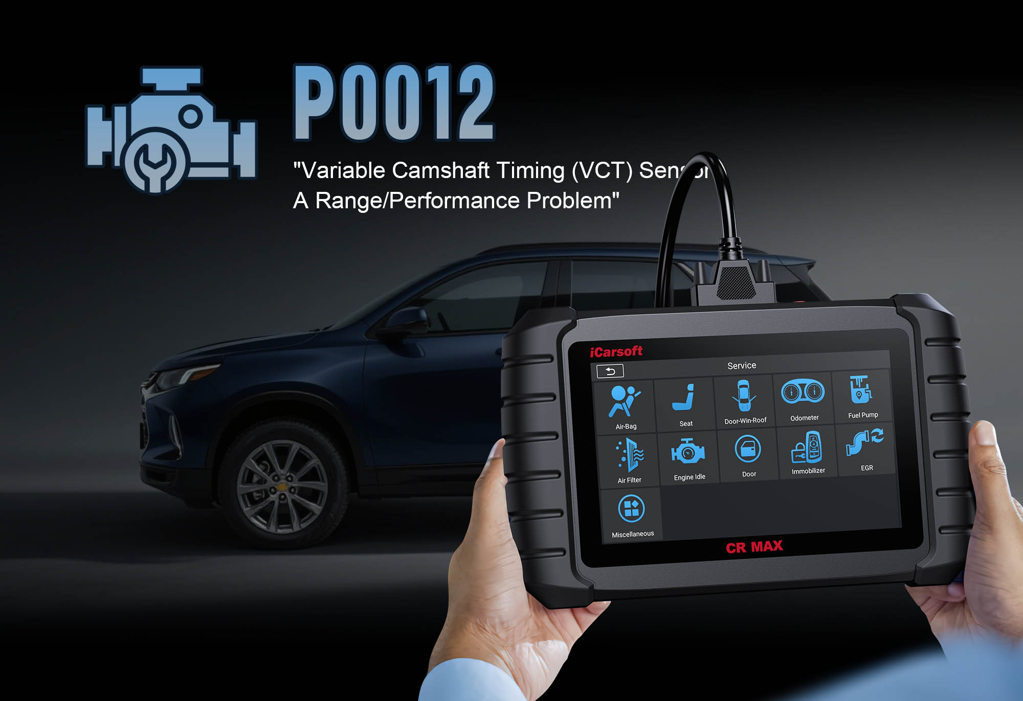 iCarsoft CR MAX diagnosing P0012 camshaft timing over-retarded (Bank 1) issue in a vehicle