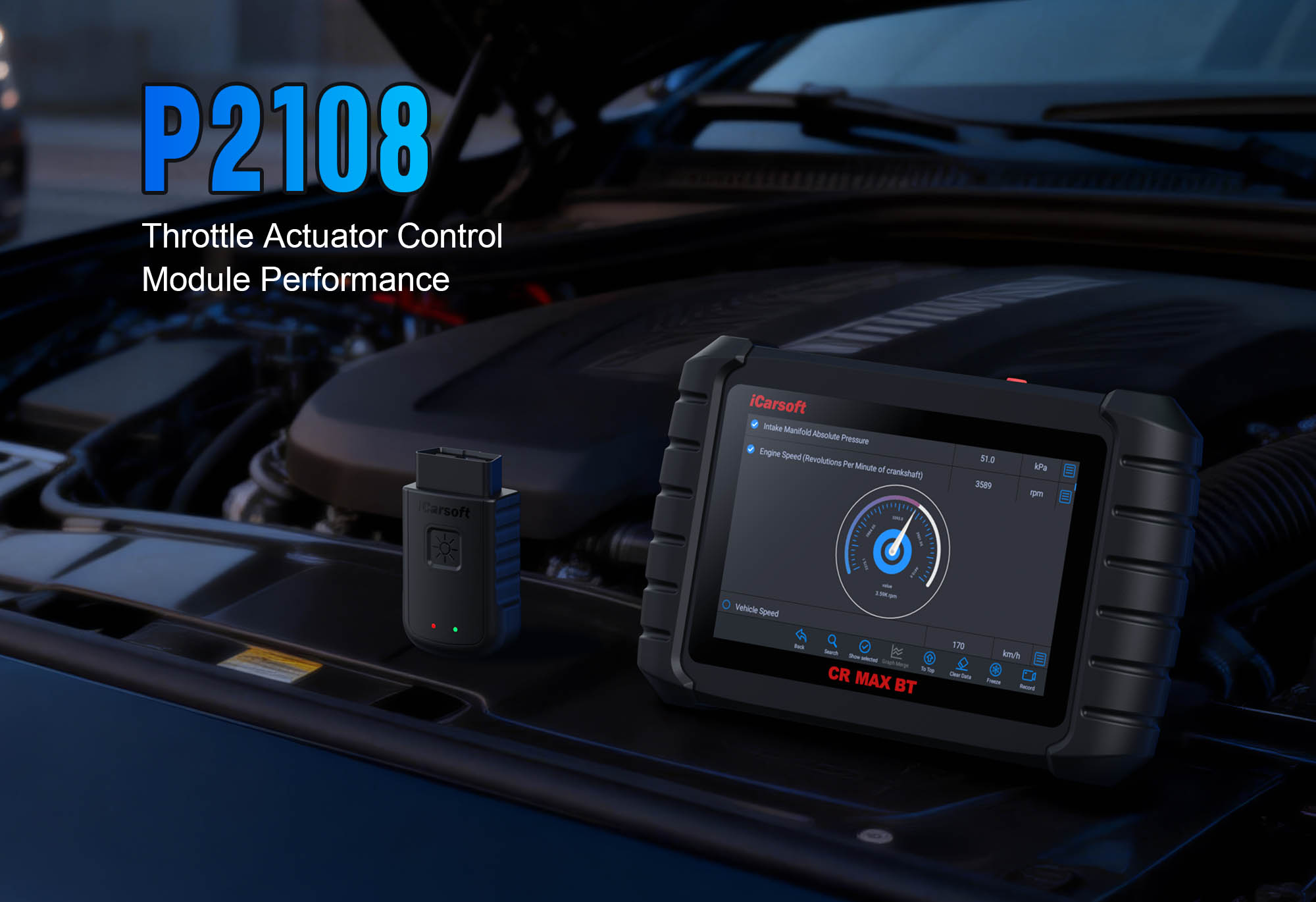 Throttle Actuator showing P2108 Control Performance Issues with iCarsoft CR MAX BT diagnostic