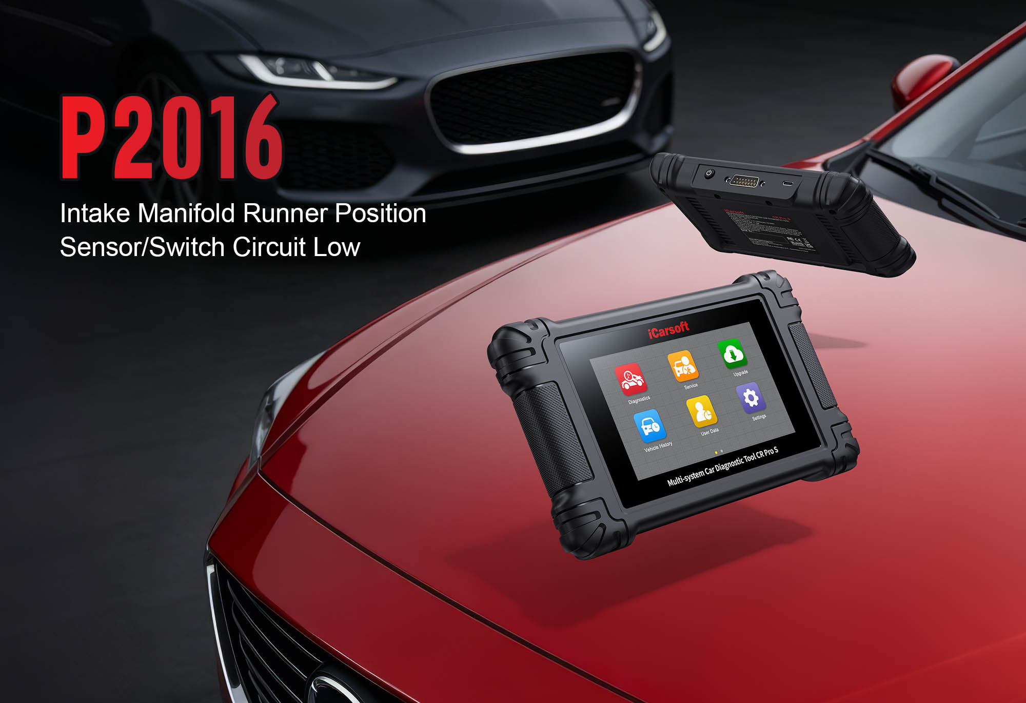 iCarsoft CR Pro S diagnosing P2016 Intake Manifold Runner Control Circuit Range/Performance (Bank 1)