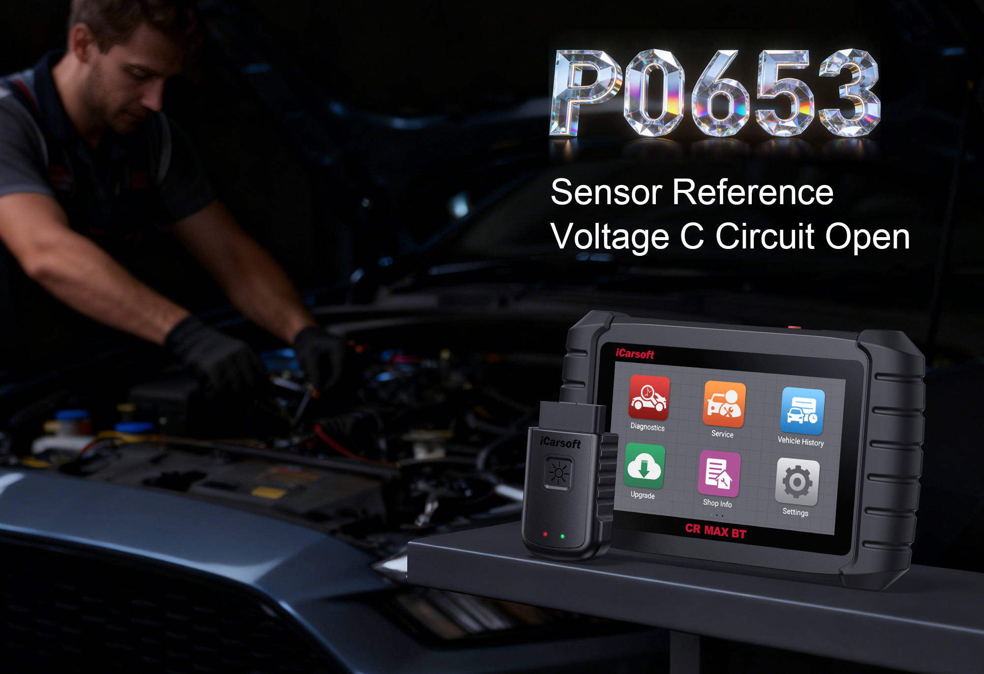 iCarsoft CR MAX BT Diagnosing P0653 Sensor Reference Voltage A Circuit High on Vehicle