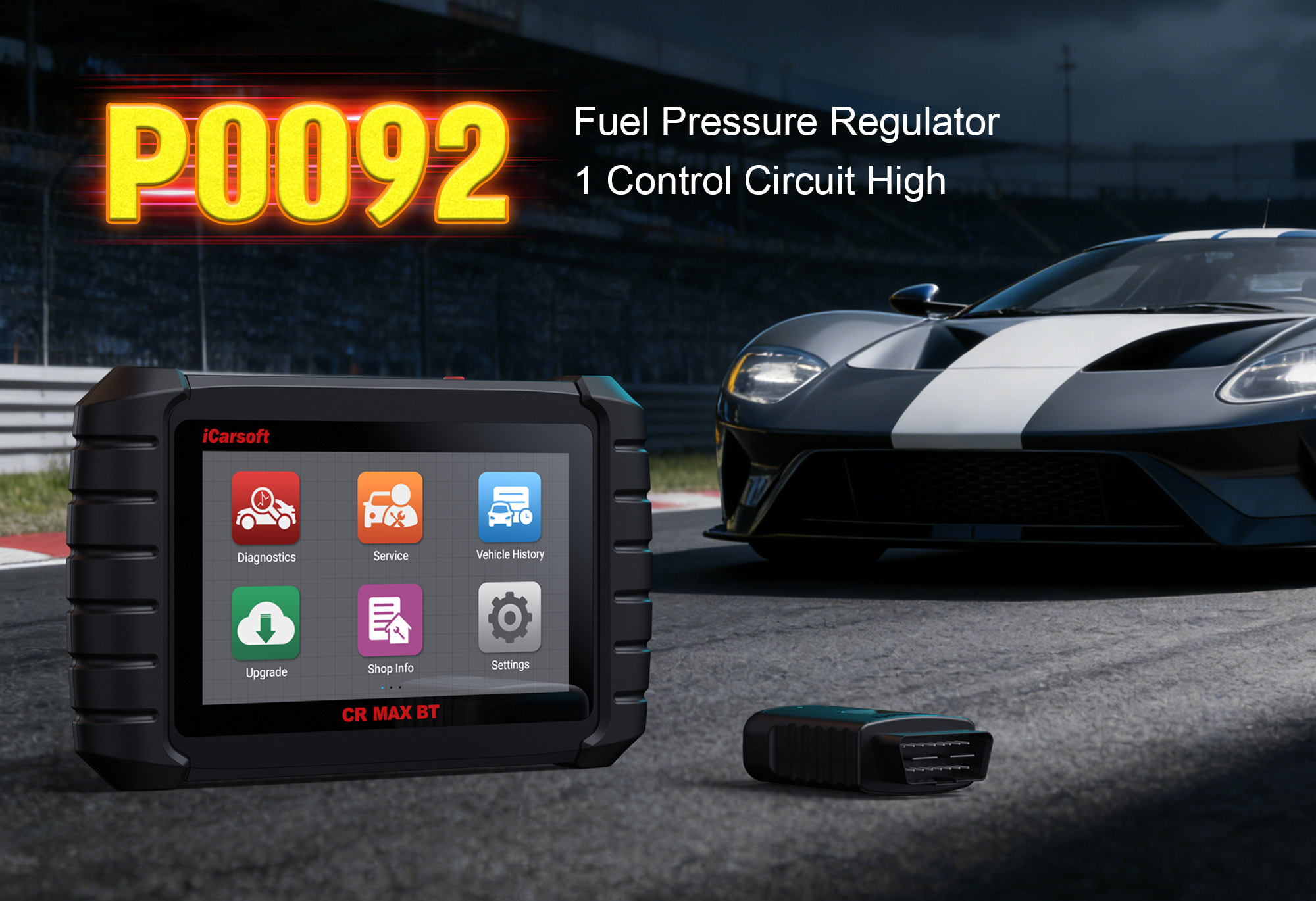 iCarsoft CR MAX BT Testing Fuel Pressure Regulator for P0092 High Input Fault