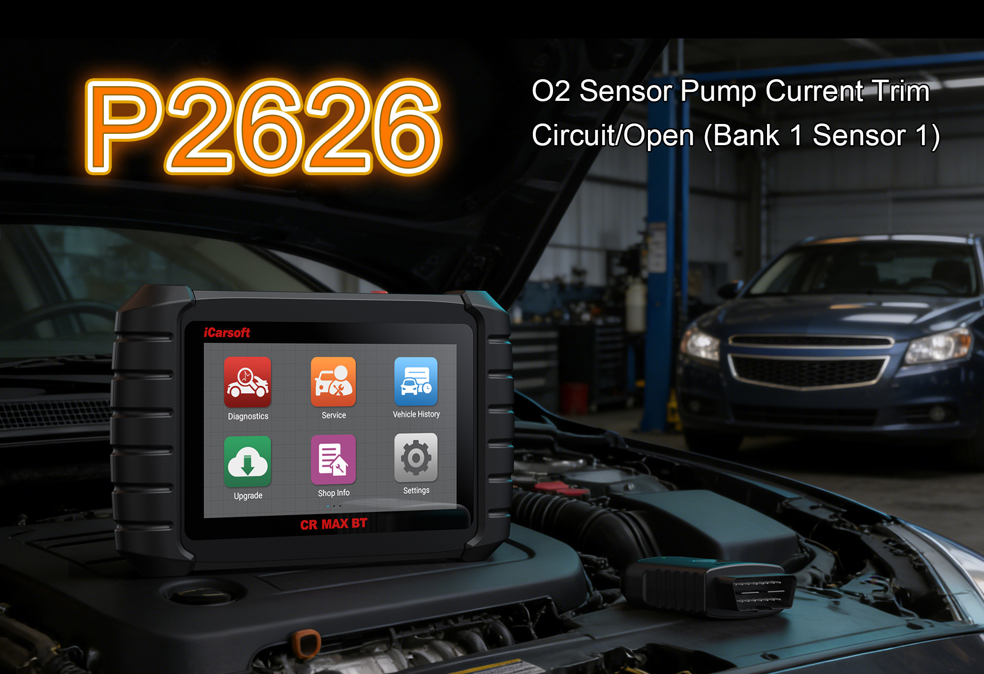 iCarsoft CR MAX BT Testing O2 Sensor Pumping Current Trim Circuit for P2626 Fault