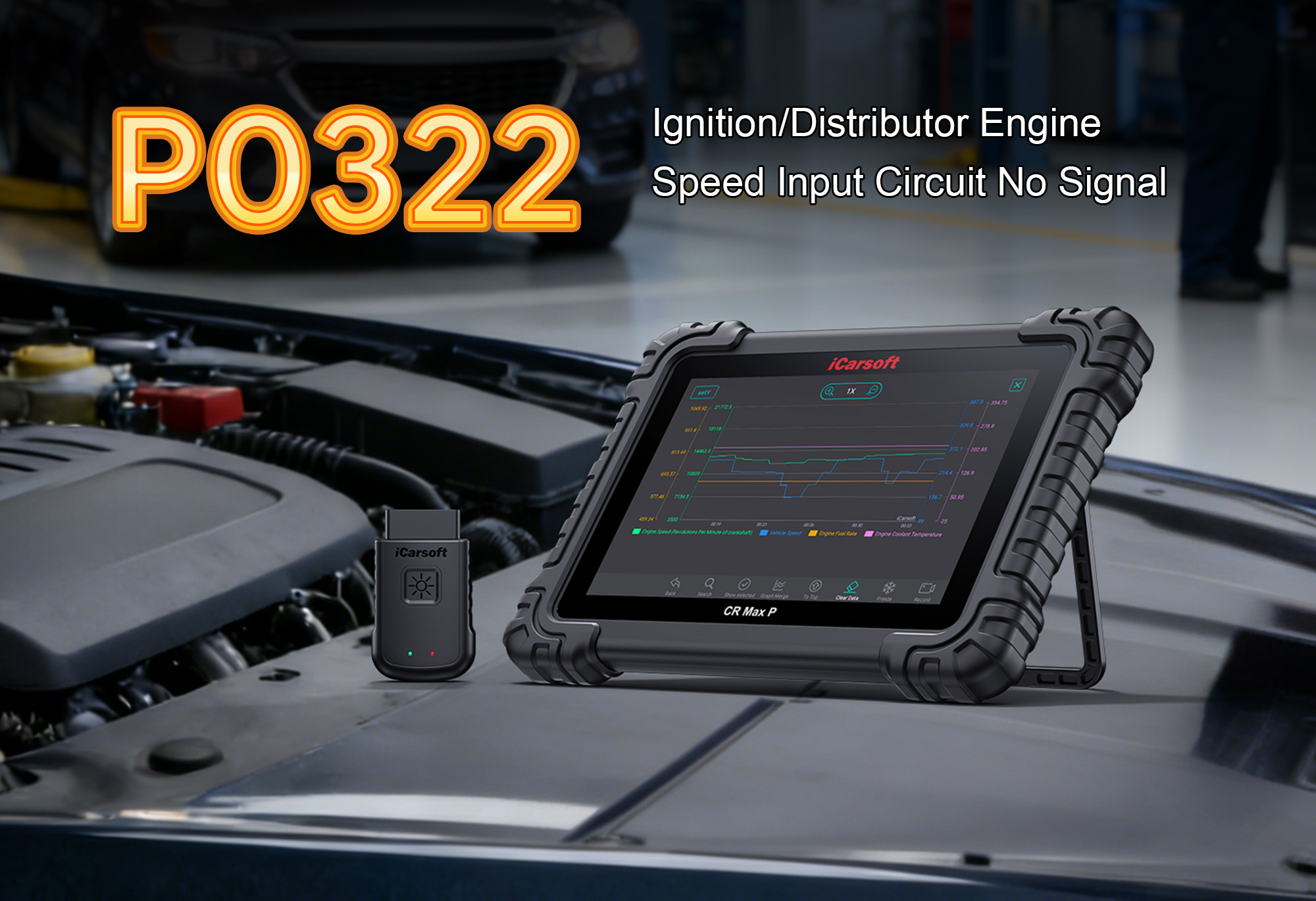 iCarsoft CR Max P Diagnosing P0322 Engine Speed Input Circuit Fault
